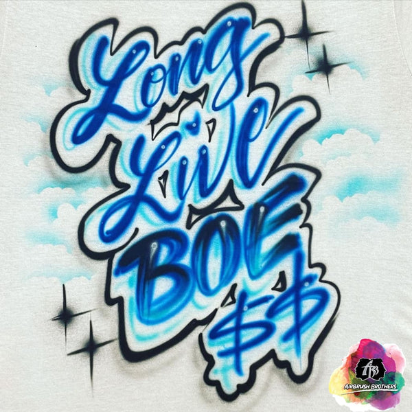 airbrush custom spray paint  Airbrush Long Live BOE Shirt Design shirts hats shoes outfit  graffiti 90s 80s design t-shirts  AirbrushBrothers Shirt